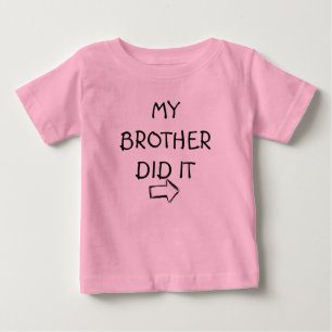 CAMISETA DE BEBÉ "MI HERMANO LO HIZO" DIVERTIDA T-SHIRT