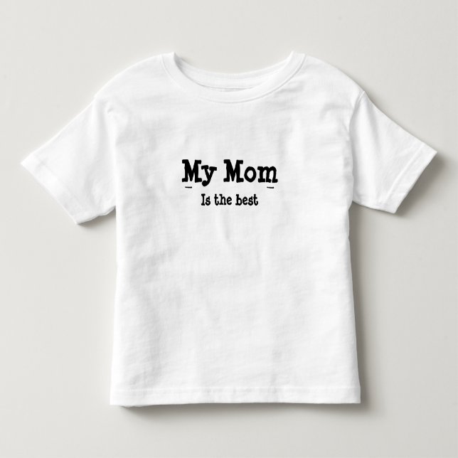 Camiseta De Bebé Mi mamá es la mejor (Anverso)