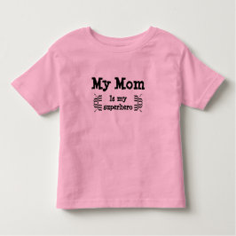 Camiseta De Bebé Mi mamá es mi super héroe