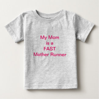 Camiseta De Bebé Mi mamá es una madre que corre RÁPIDO Ropa para be