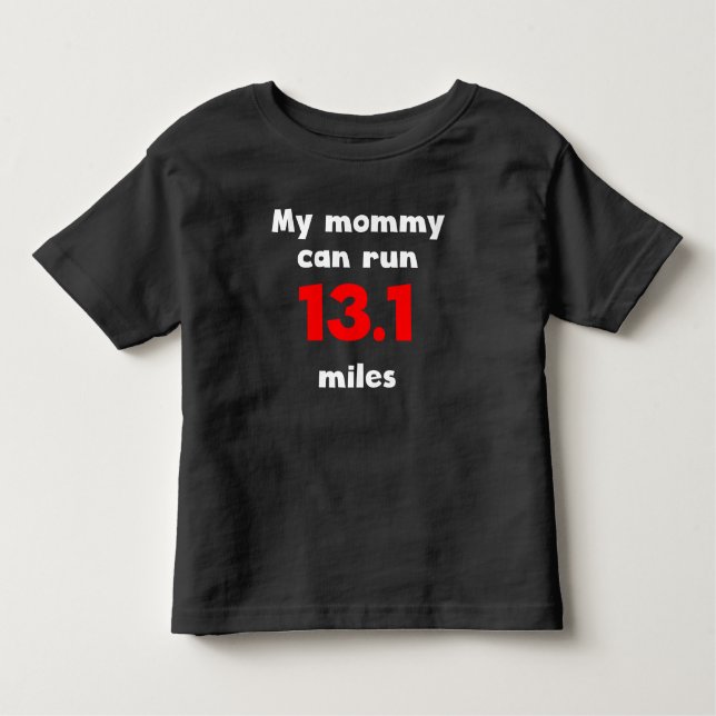 Camiseta De Bebé Mi mamá puede funcionar con 13,1 millas (Anverso)