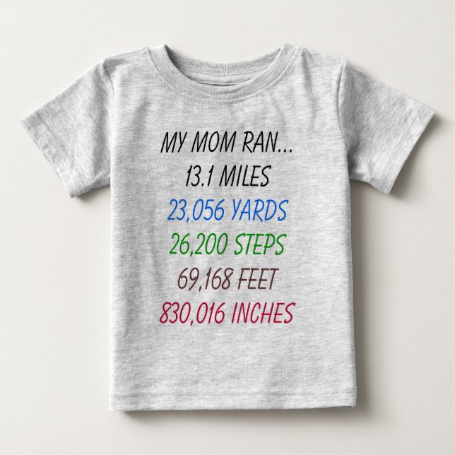 Camiseta De Bebé Mi Mamá Ran 13,1 Millas (Anverso)
