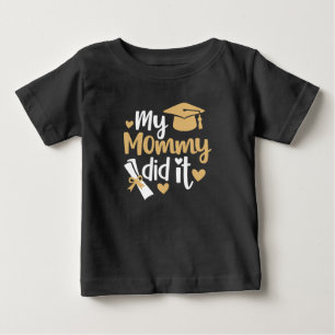 Camiseta De Bebé Mi Mami Lo Hizo Graduación Graduada Mamá