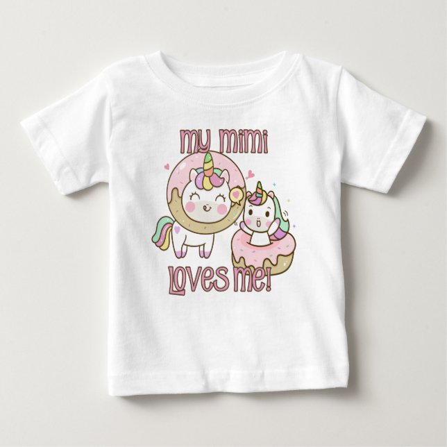 Camiseta De Bebé Mi Mimi Me Ama Unicornios (Anverso)