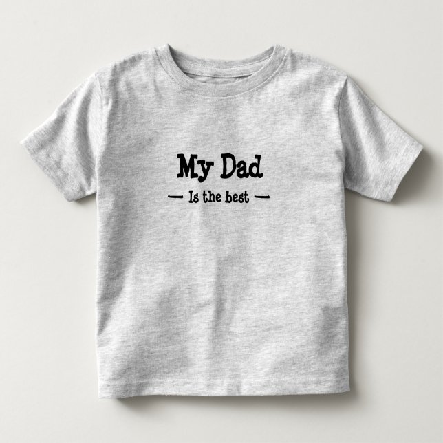 Camiseta De Bebé Mi padre es el mejor (Anverso)