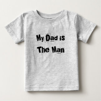 Camiseta De Bebé Mi papá es el hombre