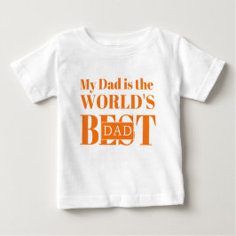 Camiseta De Bebé Mi papá es el mejor papá del mundo