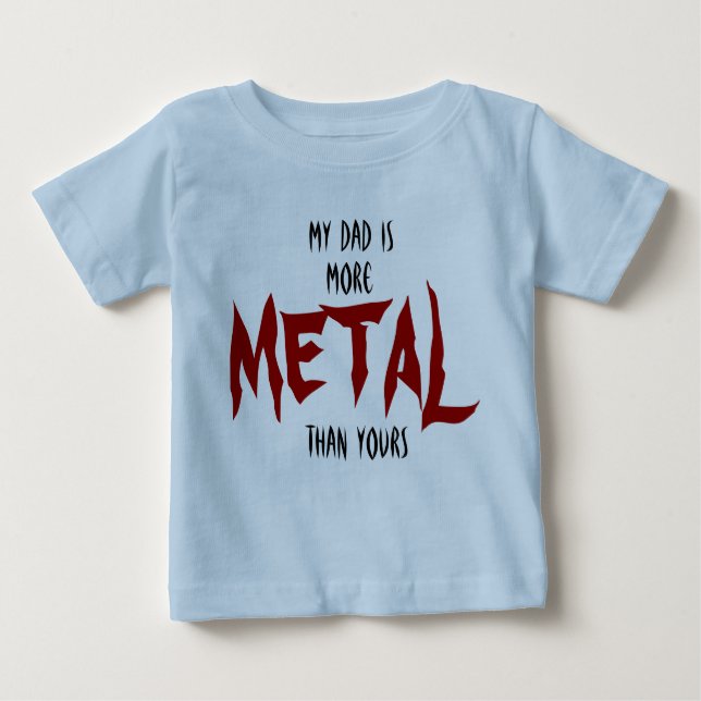 Camiseta De Bebé Mi papá es más METAL que el suyo (Anverso)