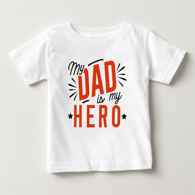 Camiseta De Bebé Mi papá es mi héroe (Anverso)
