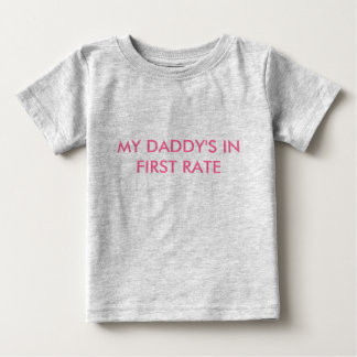 CAMISETA DE BEBÉ MI PAPÁ ESTÁ EN PRIMERA TASA