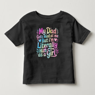 Camiseta De Bebé Mi papá se enfada conmigo pero literalmente soy él