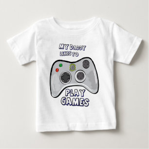 Camiseta De Bebé ¡Mi papá tiene gusto de jugar a juegos!