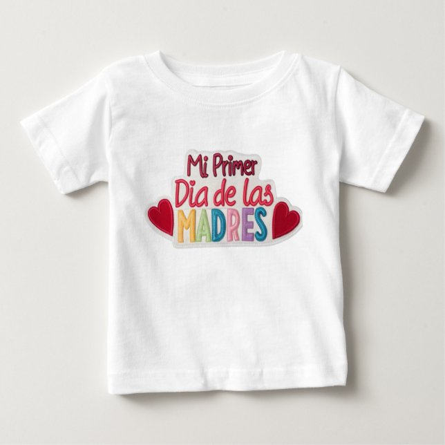 Camiseta De Bebé "Mi primer Dia de las Madres" (Anverso)