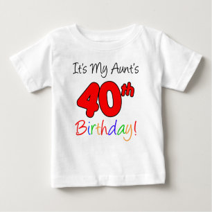 Camiseta De Bebé Mi tía cumple 40 años