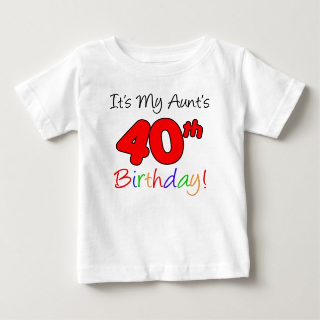 Camiseta De Bebé Mi tía cumple 40 años (Anverso)