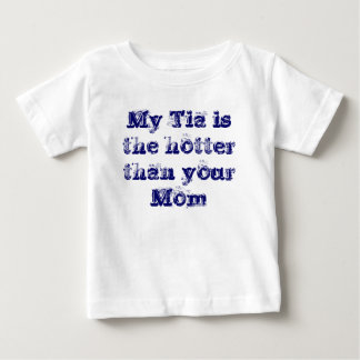 Camiseta De Bebé Mi Tia es la más caliente que su mamá