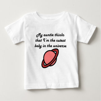 Camiseta De Bebé Mi tía Thinks I es el bebé más lindo del universo