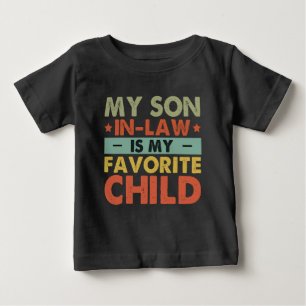 Camiseta De Bebé Mi yerno es mi hijo favorito Divertida familia