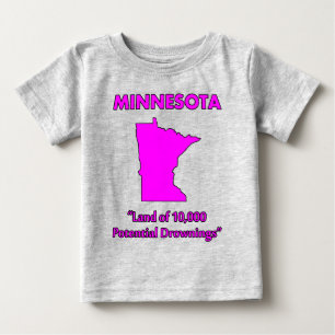 Camiseta De Bebé Minnesota - Tierra de 10,000 ahogamientos potencia