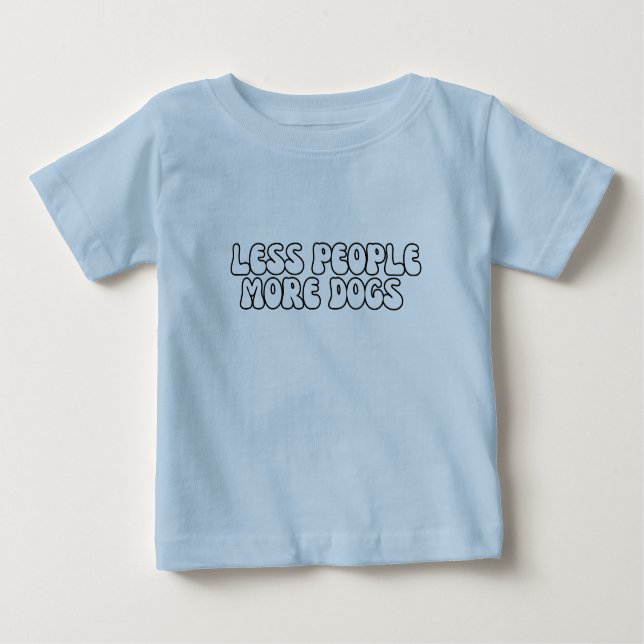 Camiseta De Bebé Moderno Menos personas Más groovía DOG Guión de te (Anverso)