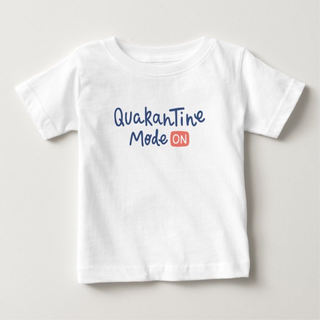 Camiseta De Bebé Modo de cuarentena activado (Anverso)