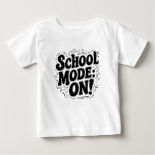 Camiseta De Bebé Modo escolar: ¡ON! Diseño de inspiración vintage