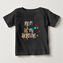 Camiseta De Bebé Mom is my heroine
