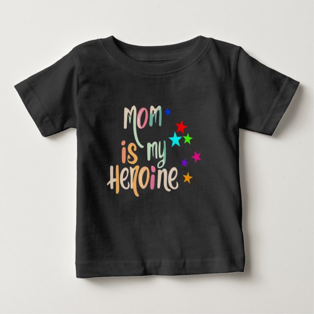 Camiseta De Bebé Mom is my heroine (Anverso)