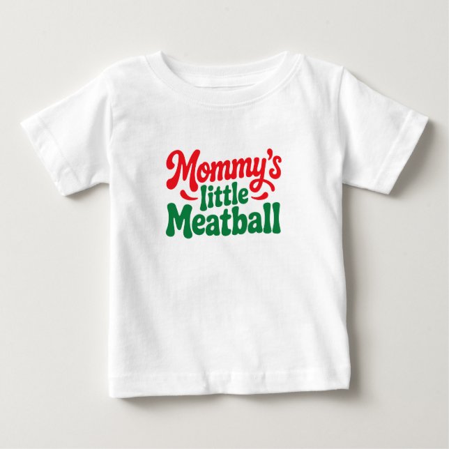 Camiseta De Bebé Mommy's Little Meatball Mommy Baby Italian Toddler (Anverso)