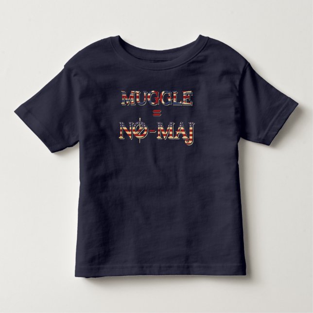 CAMISETA DE BEBÉ MUGGLE™ = NO-MAJ™ (Anverso)