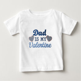Camiseta De Bebé My Valentine is Dad