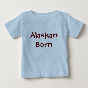 Camiseta De Bebé Nacido en Alaska