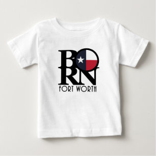 Camiseta De Bebé NACIDO Fort Worth Texas 