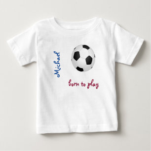 Camiseta De Bebé Nacido para jugar fútbol Personalizar Nombre Cute
