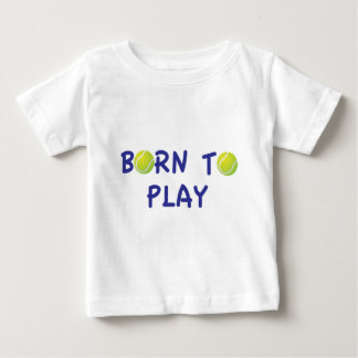 Camiseta De Bebé Nacido Para Jugar Tenis Bebé Camiseta