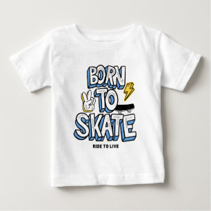 Camiseta De Bebé Nacido para patinar en bicicleta para vivir