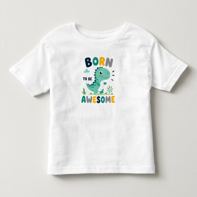 Camiseta De Bebé 🦕 Nacido Para Ser Increíble Para Pequeños Niños � (Anverso)