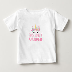 Camiseta De Bebé Nacido para ser una fantasía mágica de Unicornio