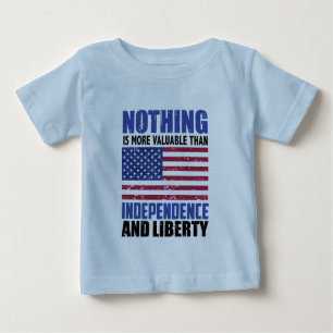 Camiseta De Bebé Nada es más valioso que la independencia y la flex