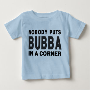 Camiseta De Bebé Nadie pone BUBBA en una esquina