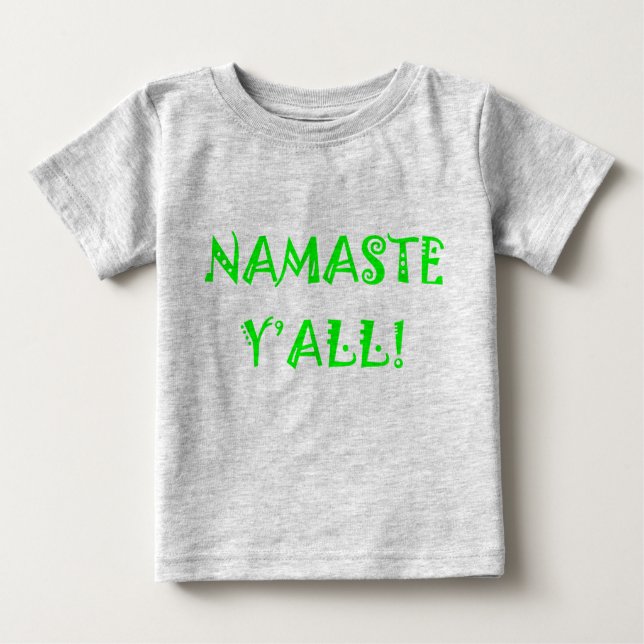 Camiseta De Bebé Namaste Y'All - Ropa de yoga para bebés (Anverso)
