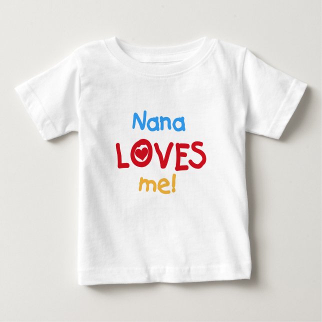 Camiseta De Bebé Nana me ama (Anverso)