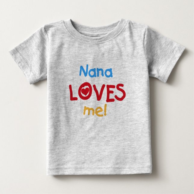 Camiseta De Bebé Nana me ama (Anverso)