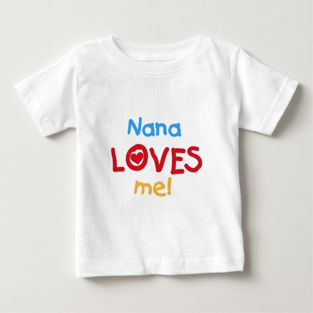 Camiseta De Bebé Nana Me Ama (Anverso)