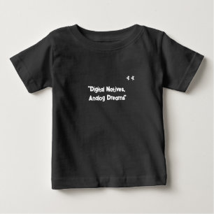 Camiseta De Bebé "Nativos digitales, sueños analógicos" en negro