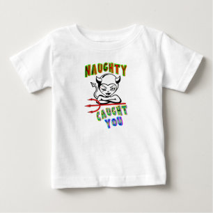 Camiseta De Bebé Naughty Te Atrapó