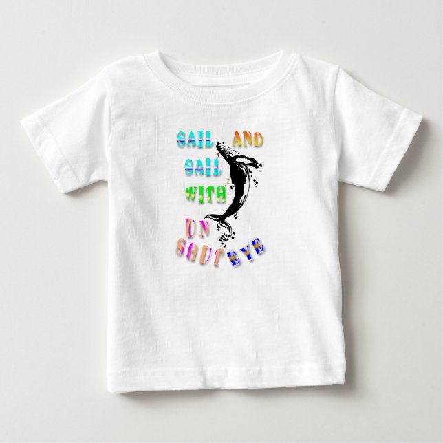 Camiseta De Bebé Navega y navega con ojo avizor (Anverso)
