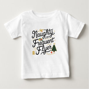 Camiseta De Bebé Navidades familiares Tees Naughty List Frecuent Fl