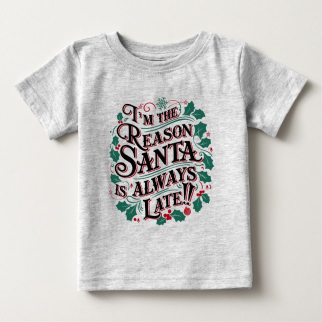 Camiseta De Bebé Navidades familiares Tees | Razón por la que Santa (Anverso)
