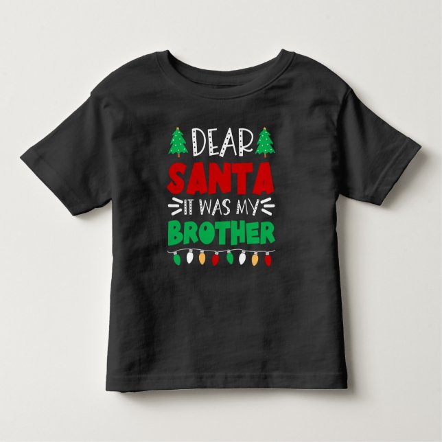 Camiseta De Bebé Navidades lindos - Querido Santa, era mi hermano (Anverso)